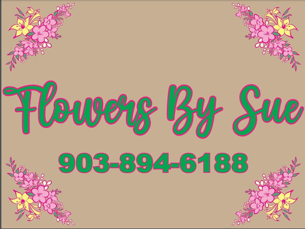 Flowers By Sue